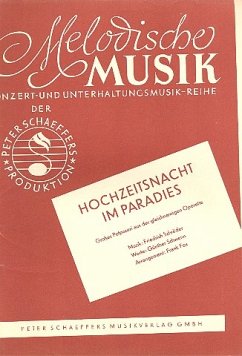 Cover Hochzeitsnacht im Paradies - Tanz-Potpourri: für Salonorchester Direktion und Stimmen