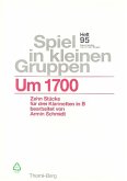 Um 1700 für 3 Klarinetten 3 Spielpartituren