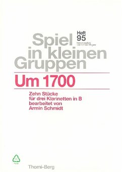 Cover Um 1700 für 3 Klarinetten 3 Spielpartituren