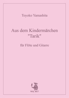 Cover Aus dem Kindermärchen Tarik für Flöte und Gitarre 2 Spielpartituren