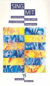 Cover Sing mit leichte Kanons zu den Liedern des Evangelischen Gesangbuches