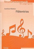 Flötentrios für 3 Flöten Spielpartitur Flötentrios für 3 Flöten Spielpartitur