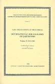 International Bibliography of Jazz Books vol.1 (1921-1949) and vol.2 (1950-1959) International Bibliography of Jazz Books vol.1 (1921-1949) and vol.2 (1950-1959)