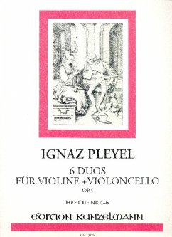 6 Duos op.4 Band 2 (Nr.4-6) für Violine und Violoncello 2 Spielpartituren 6 Duos op.4 Band 2 (Nr.4-6) für Violine und Violoncello 2 Spielpartituren
