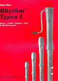 Rhythm' Types 1 Ragtime - Csardas Habanera - Tango für Blockflötenquartett Rhythm' Types 1 Ragtime - Csardas Habanera - Tango für Blockflötenquartett