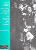 Concerto per la tromba D-Dur Nr.3 für Trompete, Streicher und Bc für Tompete und Klavier Concerto per la tromba D-Dur Nr.3 für Trompete, Streicher und Bc für Tompete und Klavier