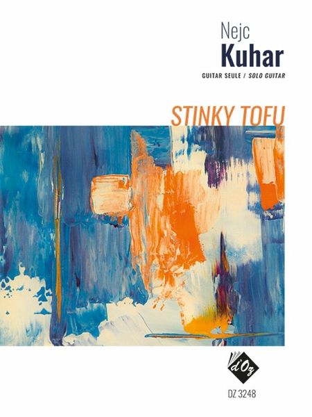 Stinky Tofu pour guitar seule Stinky Tofu pour guitar seule