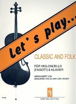 Cover Let's play Classic and Folk für Violoncello (Fagott) und Klavier