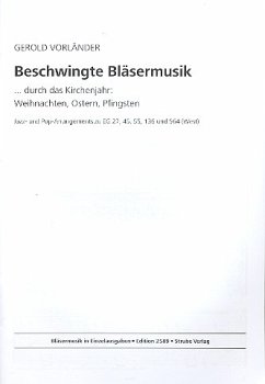 Cover Beschwingte Bläsermusik durch das Kirchenjahr - Weihnachten, Ostern, Pfingsten für Bläserensemble, Partitur