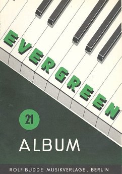 Cover Evergreen-Album 21: für Gesang und Klavier