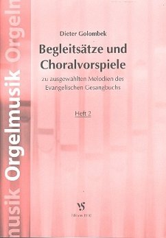 Cover Begleitsätze und Choralvorspiele zu ausgewählten Melodien des EG Band 2 für Orgel