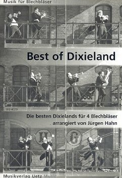 Best of Dixieland für 4 Blechbläser Partitur und Stimmen Best of Dixieland für 4 Blechbläser Partitur und Stimmen