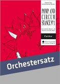 Pomp and Circumstance no.1 für flexibles Ensemble Partitur, Klavierauszug und Stimmen Pomp and Circumstance no.1 für flexibles Ensemble Partitur, Klavierauszug und Stimmen