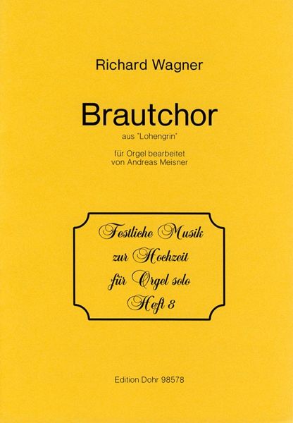 Brautchor aus Lohengrin für Orgel