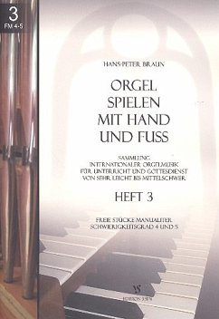 Cover Orgel spielen mit Hand und Fuß Band 3 Freie Stücke manualiter