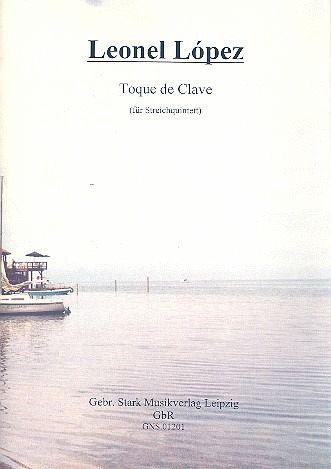 Toque de clave für 2 Violinen, Viola, Violoncello und Kontrabass Partitur und Stimmen Toque de clave für 2 Violinen, Viola, Violoncello und Kontrabass Partitur und Stimmen