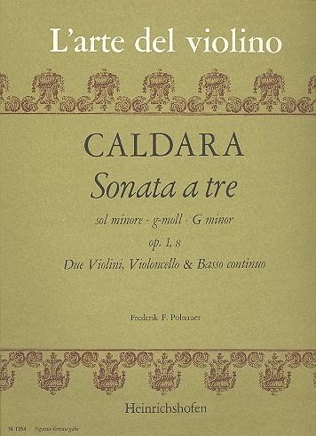 Sonata a tre g-Moll op.1,8 für 2 Violinen, Violoncello und Bc Sonata a tre g-Moll op.1,8 für 2 Violinen, Violoncello und Bc