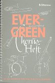 Evergreen Chorusheft: B-Stimmen Evergreen Chorusheft: B-Stimmen