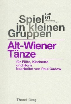 Cover Alt-Wiener Tänze für Flöte, Klarinette und Horn 3 Spielpartituren