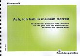 Ach ich hab in meinem Herzen für gem Chor und Klavier Partitur