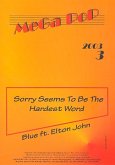 Sorry seems to be the hardest Word: Einzelausgabe für Klavier Sorry seems to be the hardest Word: Einzelausgabe für Klavier