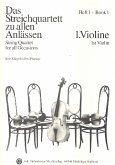 Das Streichquartett zu allen Anlässen Band 1 Violine 1 Das Streichquartett zu allen Anlässen Band 1 Violine 1