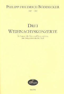 Cover 3 Weihnachtskonzerte für Sopran (Tenor) und Bc (Orgel)