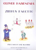 Zirkus Fagotto für Fagott und Klavier Zirkus Fagotto für Fagott und Klavier