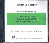 Literatur für den Anfangsunterricht im Sologesang Band 2 CD mit Klavierbegleitungen Literatur für den Anfangsunterricht im Sologesang Band 2 CD mit Klavierbegleitungen
