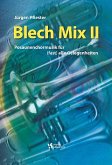 Blech Mix Band 2 für Posaunenchor Spielpartitur Blech Mix Band 2 für Posaunenchor Spielpartitur