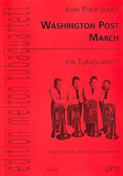 Cover Washington Post March für Tubaquartett (Posauen/ Baritone/ Tenorhörner) Partitur und Stimmen