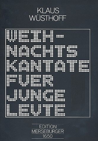 Weihnachtskantate für junge Leute für Chor mit Einzelstimmen Klavierauszug Weihnachtskantate für junge Leute für Chor mit Einzelstimmen Klavierauszug