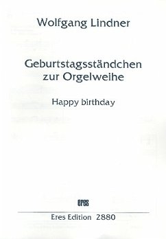 Cover Geburtstagsständchen zur Orgelweihe für Orgel