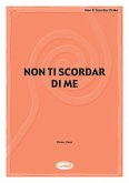 Non ti scordar di me: for piano/vocal/guitar