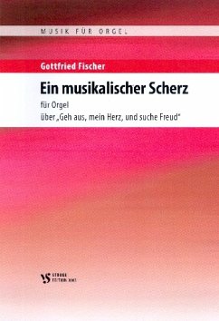 Cover Ein musikalischer Scherz über Geh aus mein Herz und suche Freud für Orgel
