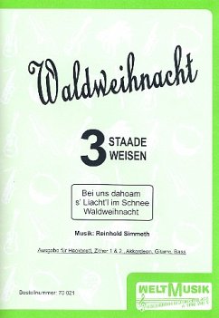 Cover Waldweihnacht 3 staade Weisen für Hackbrett, 2 Zithern, Akkordeon, Gitarre und Bass Stimmen