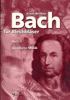 Bach für Blechbläser Band 2 Geistliche Kompositionen