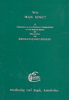 Cover Wo man singt 23 Volkslieder für Männerchor a cappella Partitur