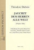 Jauchzt dem Herren alle Welt Psalm 100 gem Chor Partitur