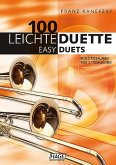 100 leichte Duette für 2 Posaunen 100 leichte Duette für 2 Posaunen
