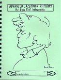Advanced Jazz / Rock Rhythms: for bass clef instruments Advanced Jazz / Rock Rhythms: for bass clef instruments
