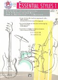 Essential Styles vol.1 (+CD) for the drummer and bassist (dt/fr/en) Essential Styles vol.1 (+CD) for the drummer and bassist (dt/fr/en)