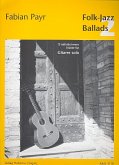 Folk Jazz Ballads Band 2 13 mittelschwere Stücke für Gitarre
