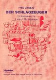 Der Schlagzeuger 15 Spielstücke für 2-3 Schlagzeuger