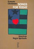 Songs for today American Negro Spirituals für gem Chor und Begleitung