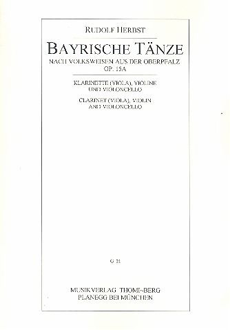 Bayrische Tänze op.15a für Klarinette (Viola), Violine und Violoncello Stimmen Bayrische Tänze op.15a für Klarinette (Viola), Violine und Violoncello Stimmen