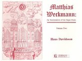 Matthias Weckmann The interpretation of his organ music vol.2 with critical report and commentary Matthias Weckmann The interpretation of his organ music vol.2 with critical report and commentary