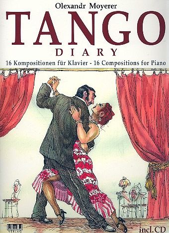 Moyerer, O: Tango Diary Moyerer, O: Tango Diary
