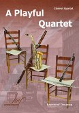 A playful Quartet for 4 clarinets (BBBBass) score and parts A playful Quartet for 4 clarinets (BBBBass) score and parts
