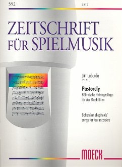 Pastorely Böhmische Hirtengesänge für 4 Blockflöten (SATB) Spielpartitur